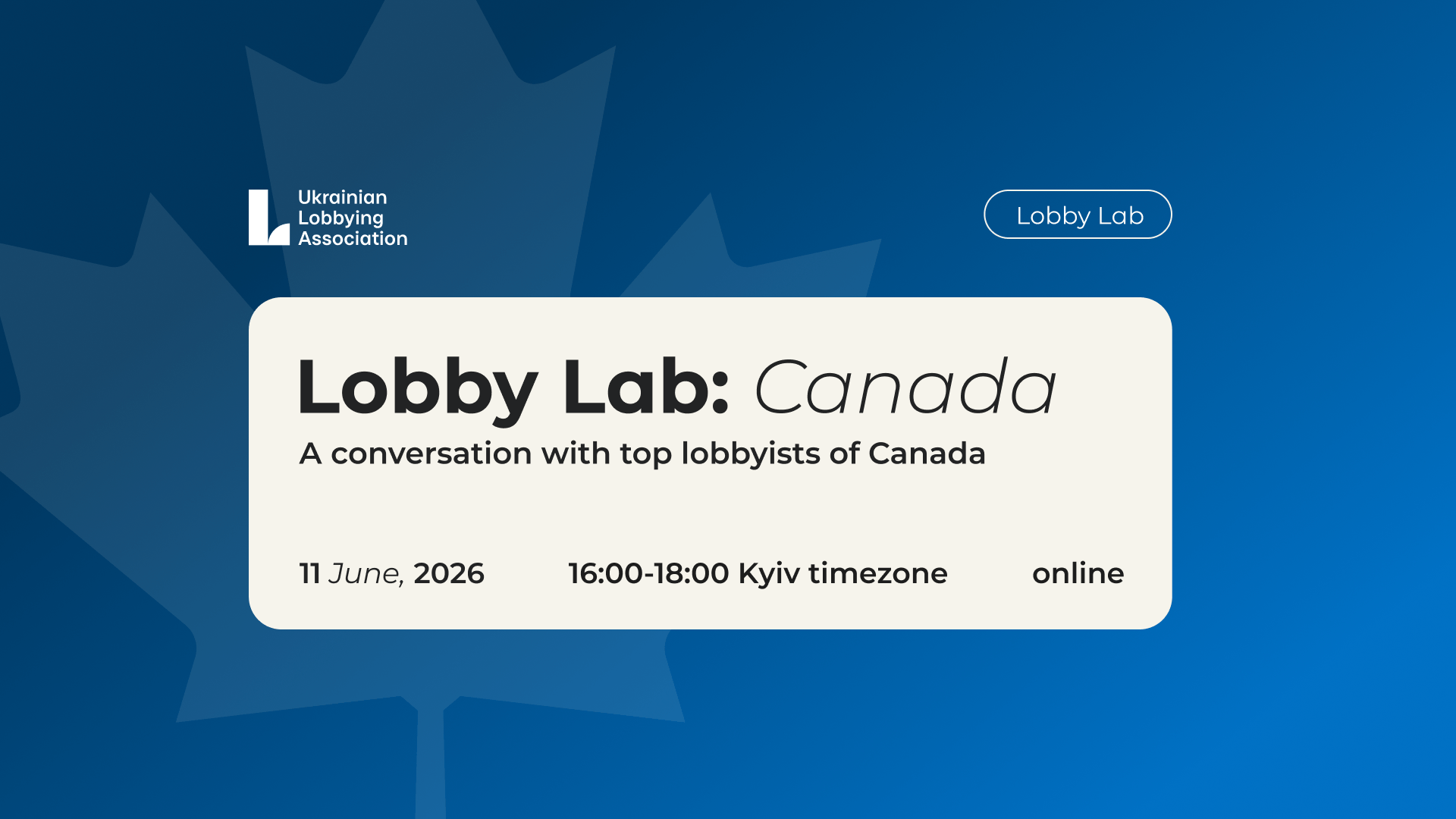 Lobby Lab: Canada — розмова з лобістами зі списку Топ-100 Канади